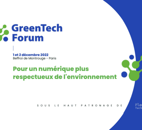 GreenTech Forum : pour un numérique plus respecteur de l'environnement