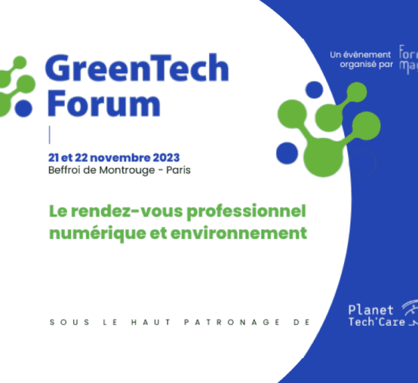 GreenTech Forum, le rendez-vous des professionnels du numérique responsable le 21 et 22 novembre 2023